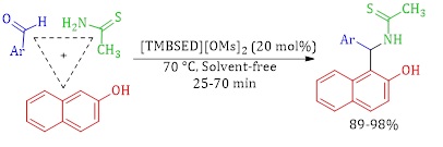 N,N,N',N'-Tetramethyl-N,N'-bis(sulfo)ethane-1,2- Diaminium Mesylate ‎as a Highly Effective and Dual-functional Catalyst for the Synthesis of 1-Thioamidoalkyl-2-naphthols 